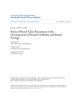 Roles of Brand Value Perception in the Development of Brand Credibility and Brand Prestige Chihyung Ok Kansas State University, Cok0307@Ksu.Edu