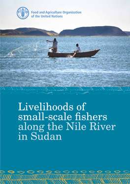 Small Scale Fishers Livelihoods Along the Nile River in Sudan”