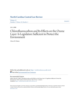 Chlorofluorocarbon and Its Effects on the Ozone Layer: Is Legislation Sufficient to Protect the Environment Glenn M