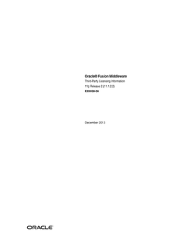 Oracle® Fusion Middleware Third-Party Licensing Information 11G Release 2 (11.1.2.2) E20058-06