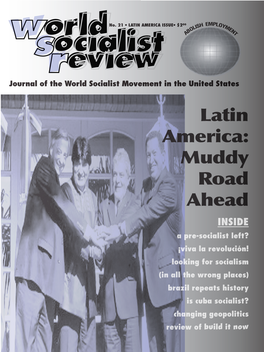 Latin America: Muddy Road Ahead