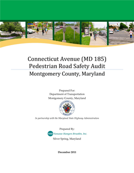 Connecticut Avenue (MD 185) Pedestrian Road Safety Audit Montgomery County, Maryland