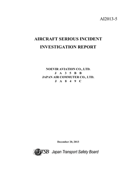 Ai2013-5 Aircraft Serious Incident Investigation Report