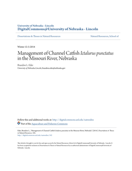 Management of Channel Catfish Ictalurus Punctatus in the Missouri River, Nebraska Brandon L