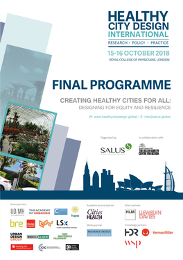 Final Programme Creating Healthy Cities for All: Designing for Equity and Resilience