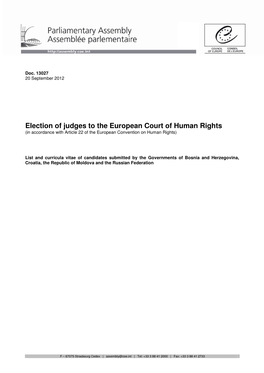 Election of Judges to the European Court of Human Rights (In Accordance with Article 22 of the European Convention on Human Rights)