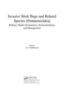 Invasive Stink Bugs and Related Species (Pentatomoidea) Biology, Higher Systematics, Semiochemistry, and Management