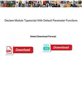 Declare Module Typescript with Default Parameter Functions