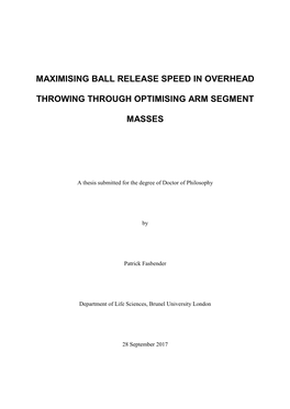 Maximising Ball Release Speed in Overhead Throwing Through Optimising Arm Segment Masses