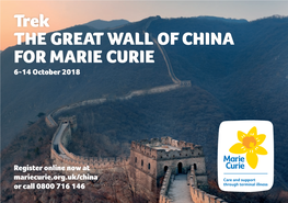 Trek the GREAT WALL of CHINA for MARIE CURIE 6-14 October 2018