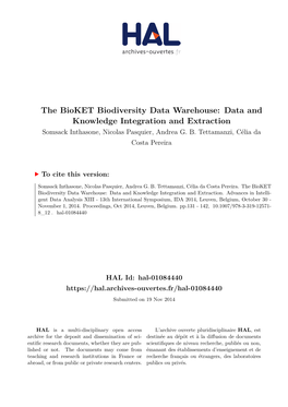 The Bioket Biodiversity Data Warehouse: Data and Knowledge Integration and Extraction Somsack Inthasone, Nicolas Pasquier, Andrea G