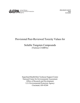 PROVISIONAL PEER-REVIEWED TOXICITY VALUES for SOLUBLE TUNGSTEN COMPOUNDS (Various Casrns)