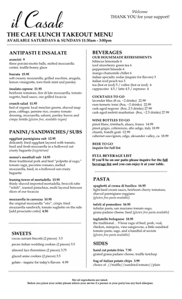 THE CAFE LUNCH TAKEOUT MENU AVAILABLE SATURDAYS & SUNDAYS 11:30Am - 3:00Pm