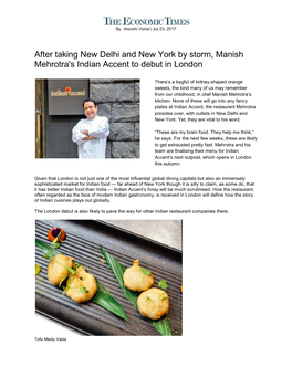 After Taking New Delhi and New York by Storm, Manish Mehrotra's Indian Accent to Debut in London