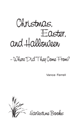 Christmas, Easter, and Halloween