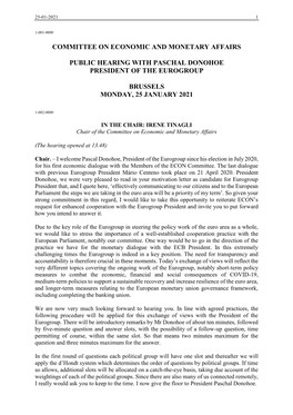 Committee on Economic and Monetary Affairs Public Hearing with Paschal Donohoe President of the Eurogroup Brussels Monday, 25 Ja