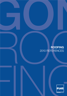 ROOFING 2010 REFERENCES Roofing References 2010 2  2 FLAGON ROOFING