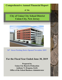 For the Fiscal Year Ended June 30, 2019 CITY of UNION CITY SCHOOL DISTRICT