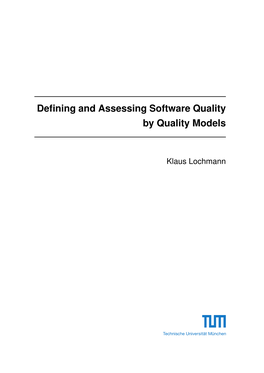 Defining and Assessing Software Quality by Quality Models