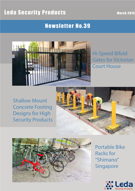 Newsletter No.39 Leda Security Products Hi-Speed Bifold Gates For
