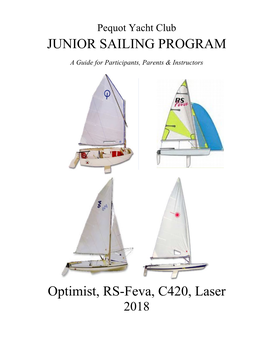 JUNIOR SAILING PROGRAM Optimist, RS-Feva, C420, Laser