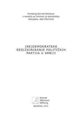 (Ne)Demokratsko Redizajniranje Političkih Partija U Srbiji
