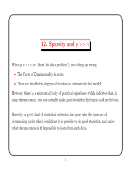 12. Sparsity and P >> N