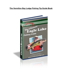 The Vermilion Bay Lodge Fishing Tip Guide Book