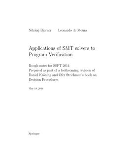 Applications of SMT Solvers to Program Verification