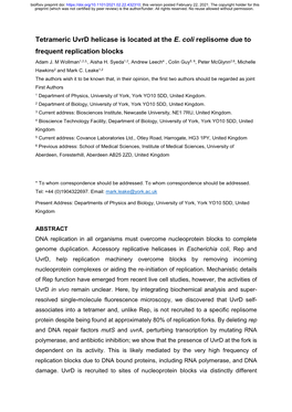 Tetrameric Uvrd Helicase Is Located at the E. Coli Replisome Due to Frequent Replication Blocks Adam J
