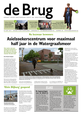 Asielzoekerscentrum Voor Maximaal Half Jaar in De Watergraafsmeer