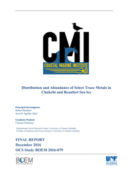 Distribution and Abundance of Select Trace Metals in Chukchi and Beaufort Sea Ice