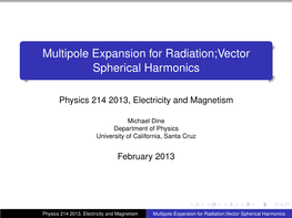 Multipole Expansion for Radiation;Vector Spherical Harmonics