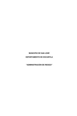 Municipio De San José Departamento De Escuintla “Administración De Riesgo”