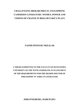 Challenging Hierarachies in Anglophone Cameroon Literature: Women, Power and Visions of Change in Bole Butake's Plays