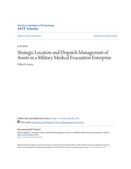 Strategic Location and Dispatch Management of Assets in a Military Medical Evacuation Enterprise Phillip R