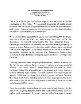 The SCEA Is the Largest Professional Organization for Public Education Employees in This State. We Represent Thousands of Publi