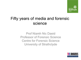 Fifty Years of Media and Forensic Science