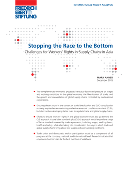 Stopping the Race to the Bottom Challenges for Workers’ Rights in Supply Chains in Asia