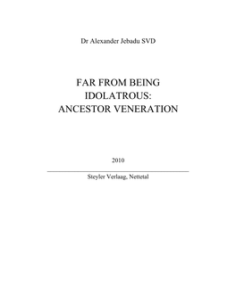 Far from Being Idolatrous: Ancestor Veneration