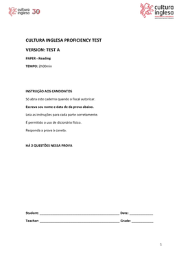 Cultura Inglesa Proficiency Test Version: Test A