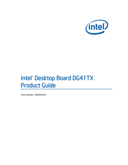 Intel® Desktop Board DG41TX Product Guide