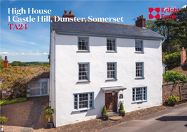 High House 1 Castle Hill, Dunster, Somerset TA24