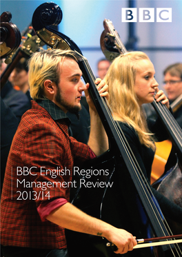 BBC English Regions Management Review 2013/14 Management Review 2013/14 – English Regions