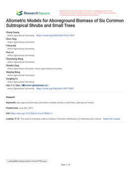 Allometric Models for Aboveground Biomass of Six Common Subtropical Shrubs and Small Trees