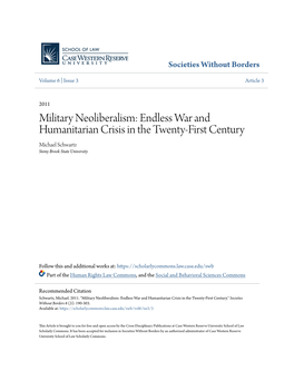 Military Neoliberalism: Endless War and Humanitarian Crisis in the Twenty-First Century Michael Schwartz Stony Brook State University