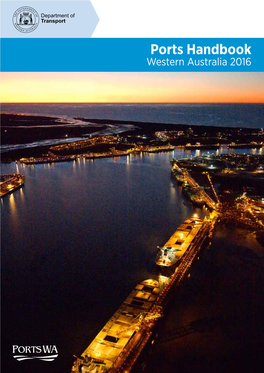 Ports Handbook Western Australia 2016 CONTENTS