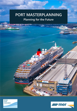 PORT MASTERPLANNING Planning for the Future Port of Ipswich (Source: ABP)