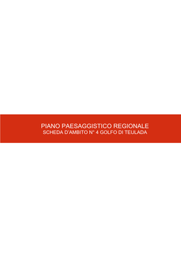 Piano Paesaggistico Regionale Scheda D’Ambito N° 4 Golfo Di Teulada