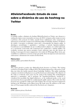 Resumo O Trabalho Analisa a Dinâmica Da Hashtag #Deletefacebook No Twitter, Que Alcançou O Ranking Dos Tópicos Mais Comentados Em Março De 2018